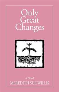 Only Great Changes