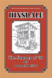 Hinsdale: The Summer of '58
