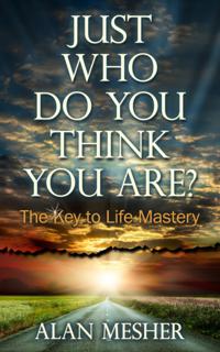 Just Who Do You Think You Are?