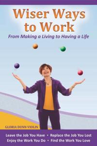 Wiser Ways to Work
