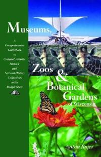 Museums, Zoos and Botanical Gardens of Wisconsin