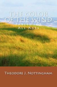 Color of the Wind: Fables for All Ages