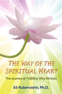 The Way of The Spiritual Heart