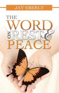 Word on Rest and Peace