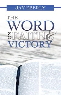 Word on Faith and Victory