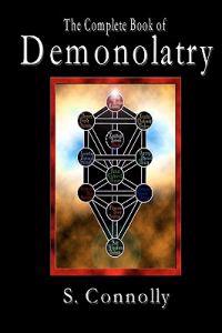 The Complete Book of Demonolatry