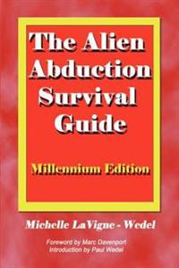 The Alien Abduction Survival Guide