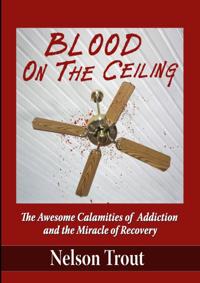 Blood On The Ceiling