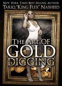 The Art of Gold Digging