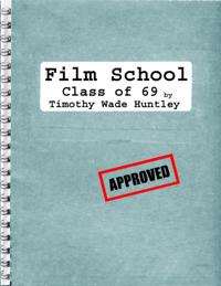 Film School, Class of  '69
