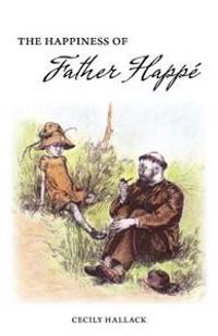 The Happiness of Fr. Happé