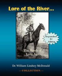 Lore of The River...The Shoals of Long Ago