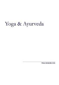 Yoga and Ayurveda