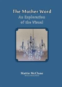 The Mother Word