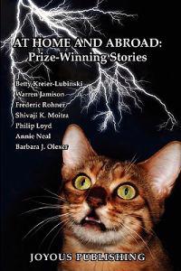 At Home And Abroad: Prize-Winning Stories