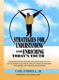 Strategies for Understanding and Enriching Today's Youth