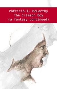 Crimson Boy (A Fantasy Continued)
