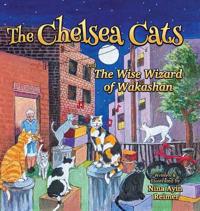 The Chelsea Cats and The Wise Wizard of Wakashan
