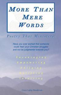 More Than Mere Words