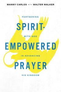 Spirit-Empowered Prayer