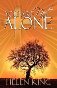You Are Not Alone
