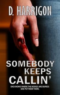 Somebody Keeps Callin'