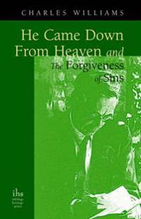 He Came Down from Heaven and the Forgiveness of Sins