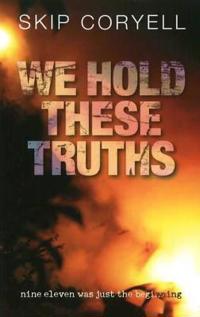 We Hold These Truths