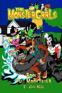 The Monstergrrls, Book 2: Full Moon Fever