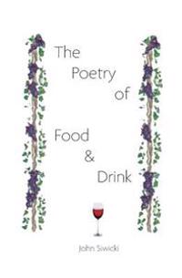 The Poetry of Food and Drink