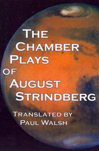 The Chamber Plays of August Strindberg