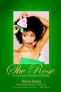 She Rose: On a Journey from Girl to Goddess