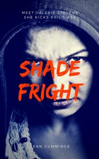 Shade Fright