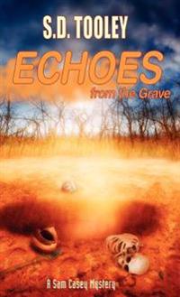 Echoes from the Grave