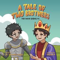 A Tale of two brothers