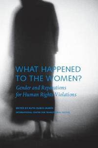 What Happened to the Women? – Gender and Reparations for Human Rights Violations