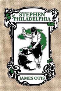Bokomslag för "Stephen of Philadelphia"