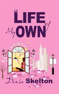 A Life of My Own
