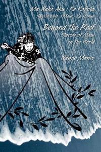Beyond the Reef: Stories of Maui in the World
