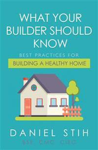 What Your Builder Should Know