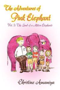 The Adventures of Pink Elephant Vol. II