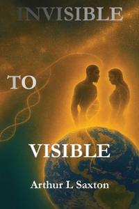 Invisible to Visible