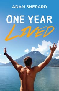 One Year Lived