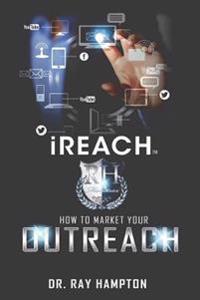 iReach: How to Market Your Outreach