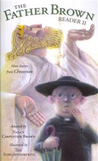 Father Brown Reader II: More Stories from Chesterton
