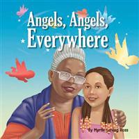 Angels, Angels, Everywhere