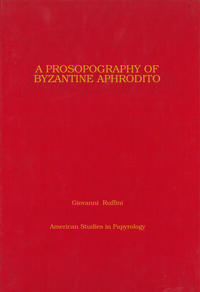 A Prosopography of Byzantine Aphrodito