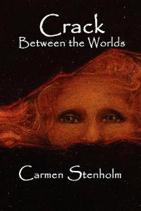 Crack Between the Worlds