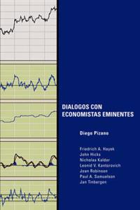 Dialogos Con Economistas Eminentes