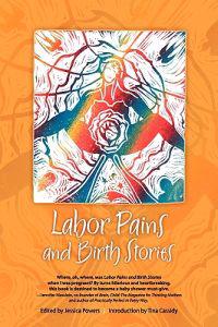 Labor Pains and Birth Stories